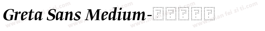 Greta Sans Medium字体转换